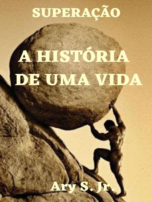 Title details for A História de uma Vida by Ary S. Jr. - Available